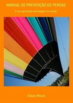 Manual De Prevenção De Perdas (eBook, PDF) - Moura, Gilson Manual De Prevenção De Perdas (eBook, PDF) - Moura, Gilson