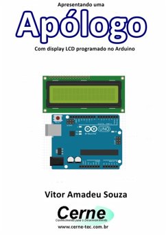 Cover Apresentando Um Apólogo Com Display Lcd Programado No Arduino (eBook, PDF)