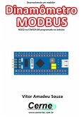 Desenvolvendo Um Medidor Dinamômetro Modbus Rs232 No Stm32f103 Programado No Arduino (eBook, PDF)