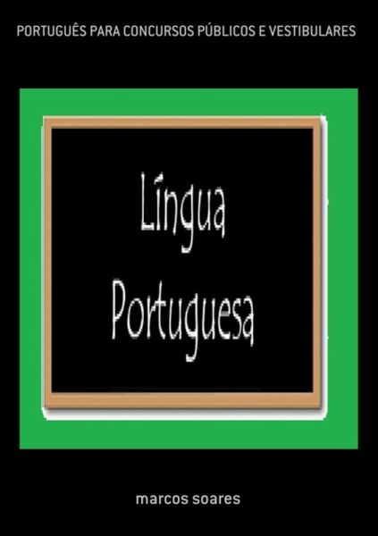 Português Para Concursos Públicos E Vestibulares (eBook, PDF) Português Para Concursos Públicos E Vestibulares (eBook, PDF)