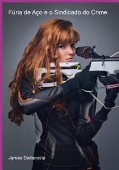 Cover Fúria De Aço E O Sindicado Do Crime (eBook, PDF)