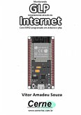 Monitorando Glp Remotamente Através Da Internet Com Esp32 Programado Em Arduino E Php (eBook, PDF)