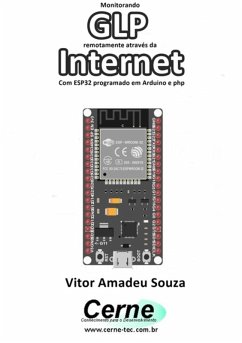 Cover Monitorando Glp Remotamente Através Da Internet Com Esp32 Programado Em Arduino E Php (eBook, PDF)