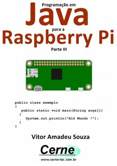 Programação Em Java Para A Raspberry Pi Parte Iii (eBook, PDF) - Souza, Vitor Amadeu