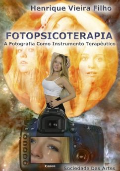 Fotopsicoterapia (eBook, PDF) - Filho, Henrique Vieira