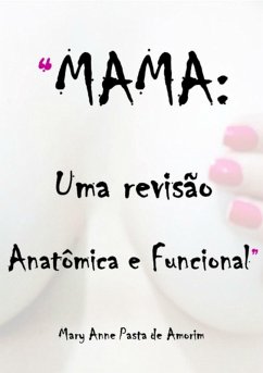 Cover Mama: Uma Revisão Anatômica E Funcional (eBook, PDF)