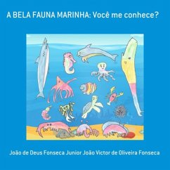 Cover A Bela Fauna Marinha: Você Me Conhece? (eBook, PDF)