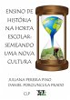 Ensino De História Na Horta Escolar... - Bild 1