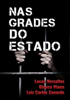 Nas Grades Do Estado (eBook, PDF) - Versalles, Lucas