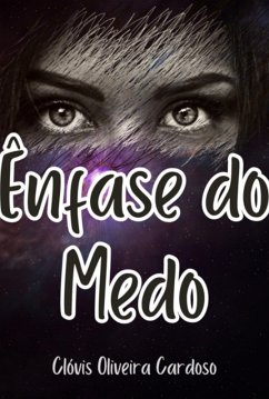 Ênfase Do Medo (eBook, PDF) - Cardoso, Clóvis Oliveira