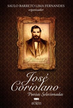 José Coriolano: Poesias Selecionadas (eBook, PDF) Cover José Coriolano: Poesias Selecionadas (eBook, PDF)
