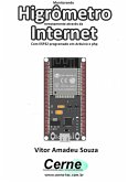 Monitorando Higrômetro Remotamente Através Da Internet Com Esp32 Programado Em Arduino E Php (eBook, PDF)