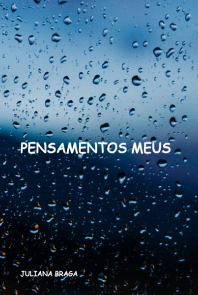 Pensamentos Meus (eBook, PDF) Pensamentos Meus (eBook, PDF)