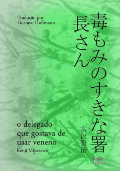 Cover O Delegado Que Gostava De Usar Veneno (eBook, PDF)