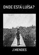Onde Está Luísa? (eBook, PDF) - Bild 1