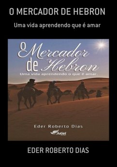 O Mercador De Hebron (eBook, PDF) - Dias, Eder Roberto