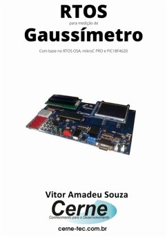 Cover Rtos Para Medição De Gaussímetro Com Base No Rtos Osa, Mikroc Pro E Pic18f4620 (eBook, PDF)