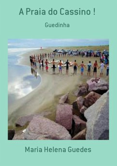 A Praia Do Cassino ! (eBook, PDF) - Guedes, Maria Helena