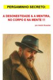A Desonestidade E A Mentira No Corpo E Na Mente (eBook, PDF)