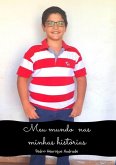 Meu Mundo Nas Minhas Histórias (eBook, PDF)