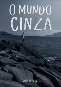 O Mundo Cinza (eBook, PDF) - Oliver, Jander