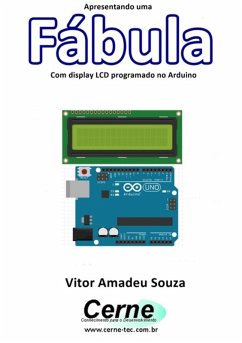 Cover Apresentando Uma Fábula Com Display Lcd Programado No Arduino (eBook, PDF)
