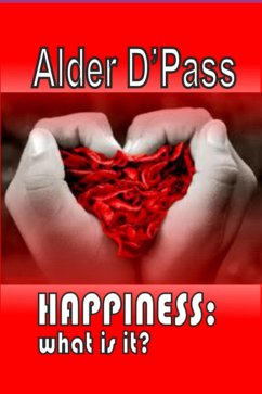 Cover Happiness - What Is It? (eBook, PDF)