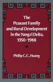 The Peasant Family and Rural Development in the Yangzi Delta, 1350-1988 (eBook, PDF) The Peasant Family and Rural Development in the Yangzi Delta, 1350-1988 (eBook, PDF)