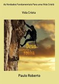 As Verdades Fundamentais Para Uma Vida Cristã (eBook, PDF)