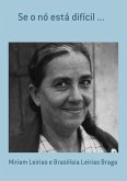 Se O Nó Está Difícil ... (eBook, PDF)