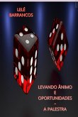 Levando Ânimo E Oportunidades (eBook, PDF)