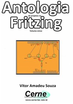 Cover Antologia De Projetos No Fritzing Volume Único (eBook, PDF)