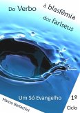 Do Verbo Á Blasfêmia Dos Fariseus (eBook, PDF)