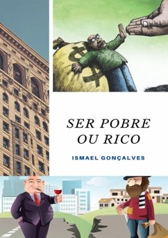 Ser Pobre Ou Rico (eBook, PDF) - Gonçalves, Ismael