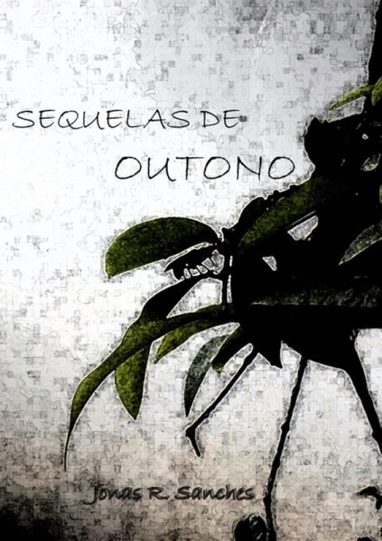 Sequelas De Outono (eBook, PDF) Sequelas De Outono (eBook, PDF)