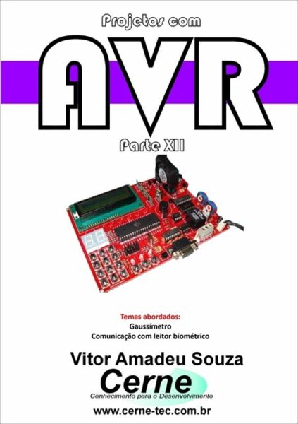 Projetos Com Avr Parte Xii (eBook, PDF)