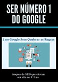 Ser Número 1 Do Google (eBook, PDF)