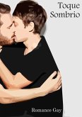 Toque Sombrio - Romance Gay (eBook, PDF)