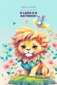 Cover O Leão E O Ratinho! (eBook, PDF)
