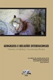 Geografia E Relações Internacionais: Temas E Debates Contemporâneos (eBook, PDF)