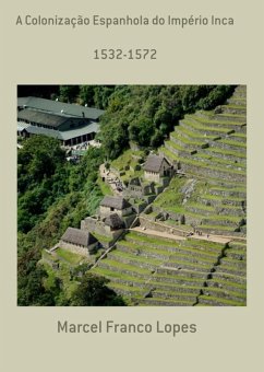 Cover A Colonização Espanhola Do Império Inca (eBook, PDF)