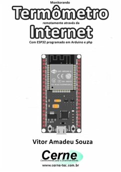Cover Monitorando Termômetro Remotamente Através Da Internet Com Esp32 Programado Em Arduino E Php (eBook, PDF)