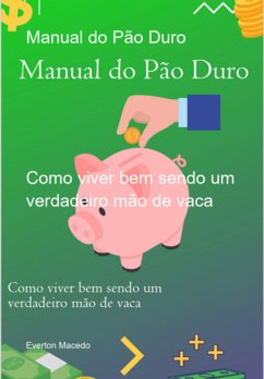 Cover Manual Do Pão Duro (eBook, PDF)