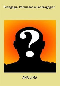 Cover Pedagogia, Persuasão Ou Andragogia? (eBook, PDF)