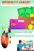 Dívidas???jamais! (eBook, PDF)