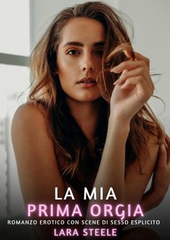 Cover La mia prima orgia (eBook, ePUB)
