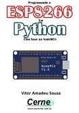 Programando O Esp8266 Em Python Com Base No Nodemcu (eBook, PDF)