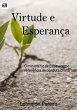 Virtude E Esperança (eBook, PDF) - Bild 1