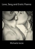 Love, Sexy And Erotic Poems (eBook, PDF) Love, Sexy And Erotic Poems (eBook, PDF)