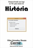 Desenvolvendo Um Jogo No Vb Para Ensino De História (eBook, PDF)